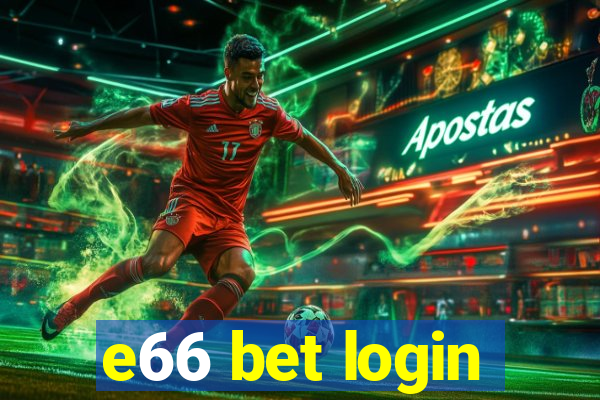 e66 bet login